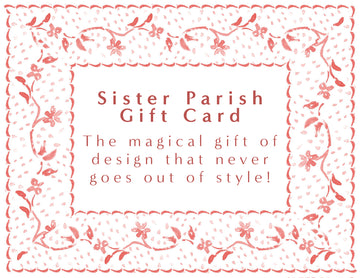 Sister Parish Digital Gift Card